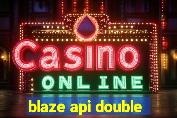 blaze api double